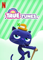 True Tunes - Season 1