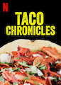 Taco Chronicles - Season 1