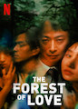 Forest of Love, The