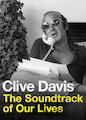 Clive Davis: The Soundtrack of Our Lives