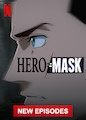 HERO MASK - Season Part l