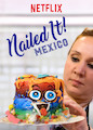 Nailed It! Mexico - Season 1