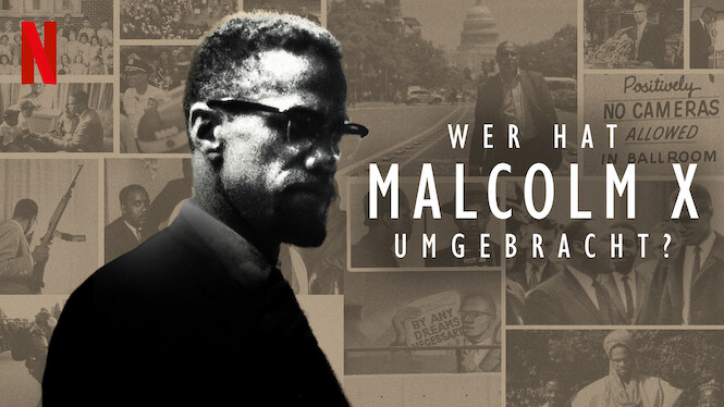 Wer hat Malcolm X umgebracht?
