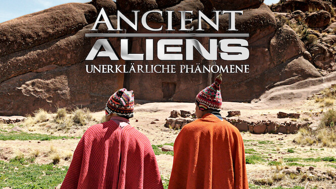 Ancient Aliens – Unerklärliche Phänomene