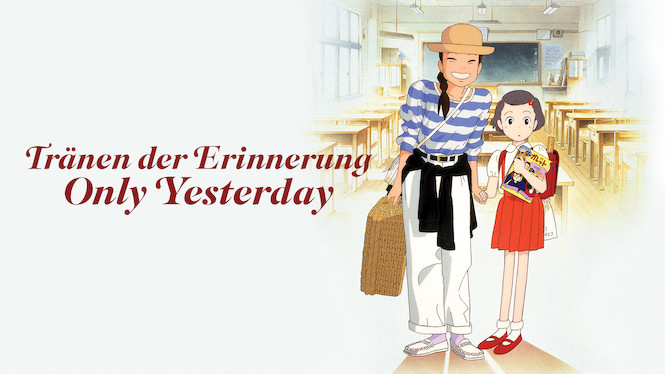 Tränen der Erinnerung – Only Yesterday