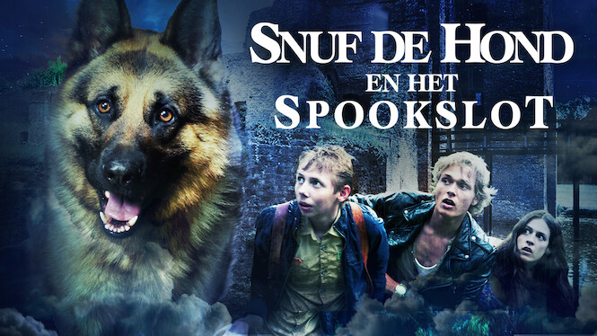 Snuf de Hond en het Spookslot (2010) - Netflix | Flixable
