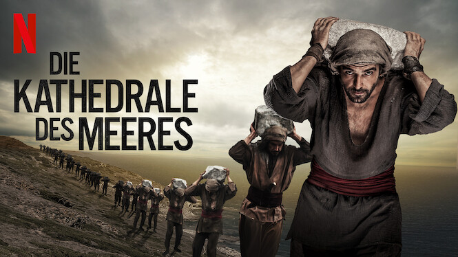 Die Kathedrale des Meeres (2017) - Netflix | Flixable