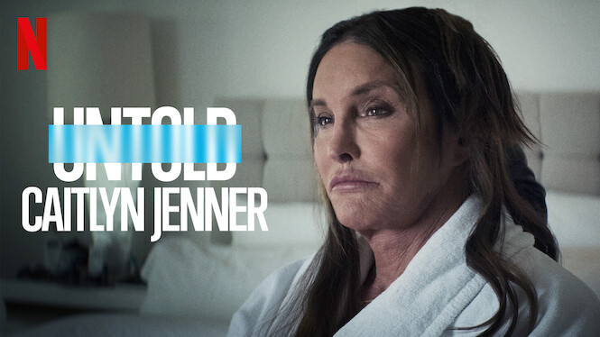 Untold Caitlyn Jenner 2021 Netflix Flixable 