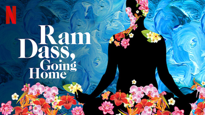 ram-dass-going-home-2018-netflix-flixable