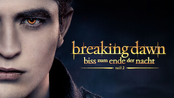 Breaking Dawn – Biss zum Ende der Nacht – Teil 2 (2012)