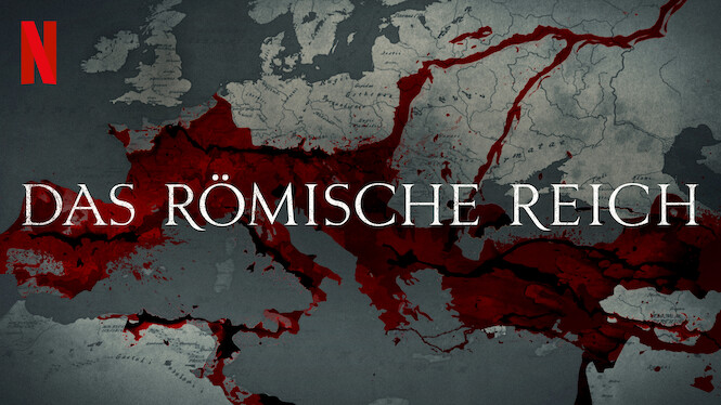 Das Römische Reich: Eine Blutige Herrschaft Das Römische Reich: Eine blutige Herrschaft (2019) - Netflix | Flixable