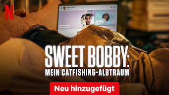 Sweet Bobby: Mein Catfishing-Albtraum (2024)