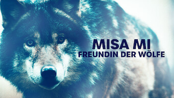 Misa mi – Freundin der Wölfe (2003)