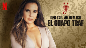 Der Tag, an dem ich El Chapo traf (2017)