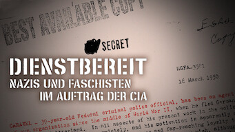 Dienstbereit – Nazis und Faschisten im Auftrag der CIA (2012)