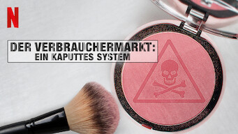 Der Verbrauchermarkt: Ein kaputtes System (2019)