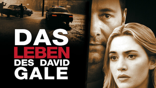 La Vie De David Gale Analyse Das Leben des David Gale (2003) - Netflix | Flixable