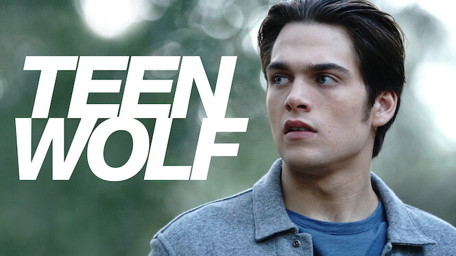 Teen Wolf (2016) Netflix Flixable