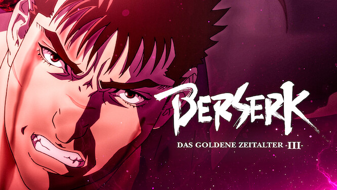 Berserk Das Goldene Zeitalter Iii 2013