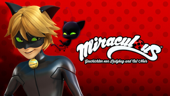 Miraculous – Geschichten von Ladybug und Cat Noir