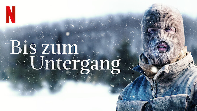 Film Bis Zum Untergang Film Bis Zum Untergang