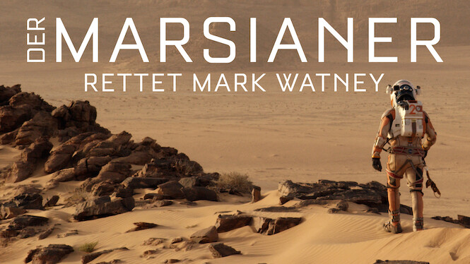 Der Marsianer Netflix Der Marsianer Netflix