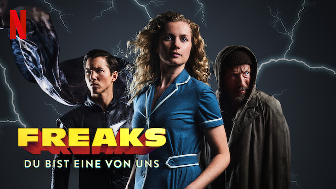 Freaks – Du bist eine von uns