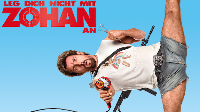 Leg Dich Nicht Mit Zohan An Netflix