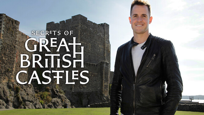 netflix secrets of great british castles