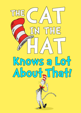 The Cat in the Hat Knows a Lot About That!