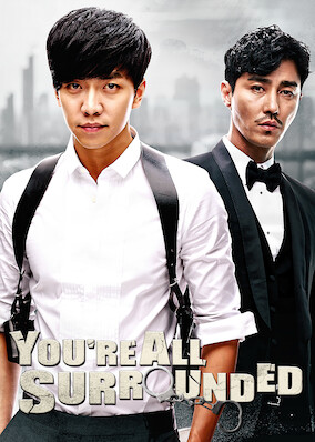 You're All Surrounded