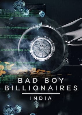 Bad Boy Billionaires: India