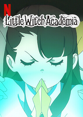 Little Witch Academia