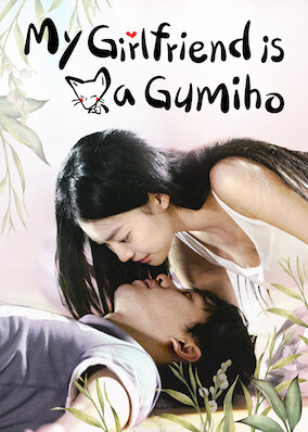 My Girlfriend Is a Gumiho