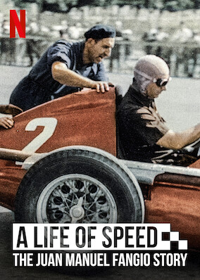 A Life of Speed: The Juan Manuel Fangio Story