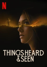 Things Heard & Seen